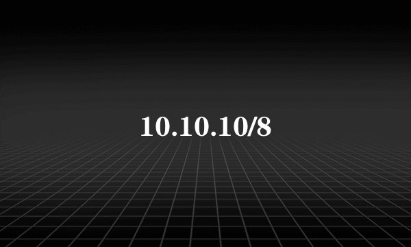 10.10.10/8